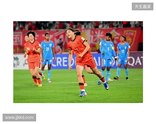 半场-U17中国女足2-0印度女足U17 黄沁怡破门刘雨希传射建功